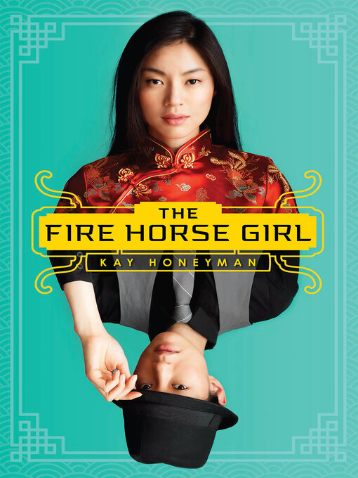 Title details for The Fire Horse Girl by Kay Honeyman - Wait list